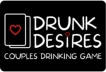 Drunk Desires