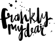 Frankly My Dear