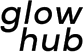 Glow Hub