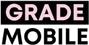 Grade Mobile