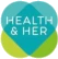 Health & Her