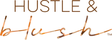Hustle & Blush