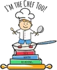 I'm The Chef Too!