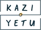 Kazi Yetu