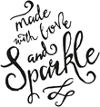Made With Love and Sparkle