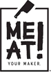 Meat! Your Maker