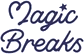 MagicBreaks