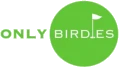 Only Birdies