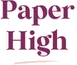 Paper High