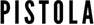 Pistola