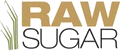 Raw Sugar