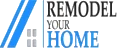 Remodel Your Home