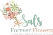 Sals Forever Flowers