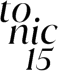 Tonic15