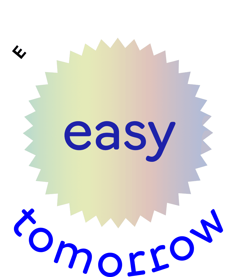 Easy Tomorrow