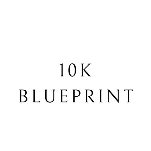 10k Blueprint
