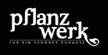 Pflanzwerk